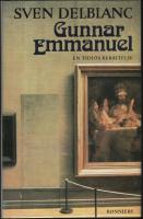 Gunnar Emmanuel : En tidl&ouml;s ber&auml;ttelse
