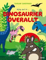 Dinosaurier &ouml;verallt