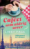 Caf&eacute;et som aldrig sover