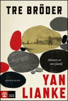 Tre br&ouml;der : Minnen av min familj