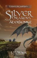 Silverdrakens &aring;terkomst