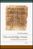 Det trov&auml;rdiga vittnet : En bok om Nya testamentet