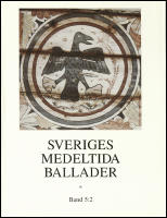 Sveriges medeltida ballader. Bd 5:2