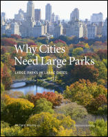 Why cities need large parks : Large parks in large cities