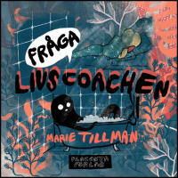 Fr&aring;ga livscoachen