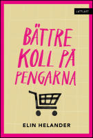 B&auml;ttre koll p&aring; pengarna