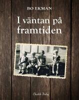I v&auml;ntan p&aring; framtiden
