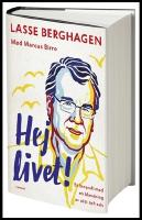 Hej livet! : En biografi med en blandning av s&ouml;tt och salt