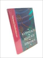 Kvinnligt, manligt, stressigt