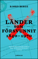 L&auml;nder som f&ouml;rsvunnit 1840-1970