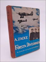 F&ouml;rsta divisionen : En ber&auml;ttelse om svenska st&ouml;rtbombflygare