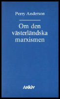 Om den v&auml;sterl&auml;ndska marxismen