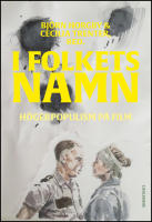 I folkets namn : H&ouml;gerpopulism p&aring; film