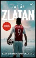 Jag &auml;r Zlatan : Min historia