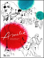 Amiti&eacute; : Svenska Institutet i Paris - en k&auml;rlekshistoria