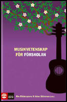Musikvetenskap f&ouml;r f&ouml;rskolan