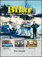 Bilar : K&ouml;rgl&auml;dje, resor och nostalgi