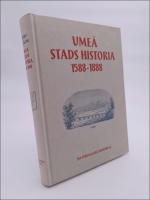 Ume&aring; stads historia 1588-1888