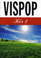 Vispop K&ouml;r 2