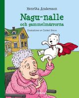 Nagu-nalle och gammelm&aring;rrorna