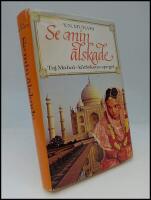 Se min &auml;lskade : Taj Mahal - k&auml;rlekens spegel