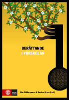 Ber&auml;ttande i f&ouml;rskolan