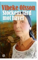 Stockens f&auml;rd mot havet