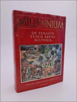 Millennium : De senaste tusen &aring;rens historia