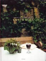 Livets goda : inspirernade hem