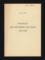 Karlfeldt som brygdens och &ouml;lets diktare : [Karlfeldt, Erik Axel (1864-1931)]