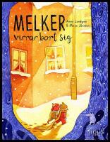 Melker virrar bort sig