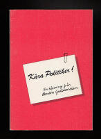 K&auml;ra politiker! : En h&auml;lsning fr&aring;n Kerstin Gulbrandsen