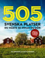 505 svenska platser du m&aring;ste se innan du d&ouml;r