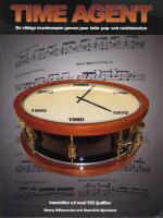 Time agent : De viktiga trumkompen genom jazz-, latin-, pop-, och rockhistorien