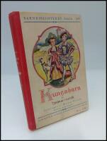 Kungabarn : kr&ouml;nikor fr&aring;n forna tider