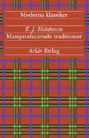 Massproducerade traditioner