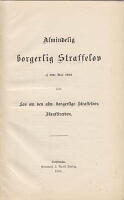 Almindelig borgerlig straffelov af 22de mai 1902 : samt Lov om den alm. borgerlige Straffelovs ikrafttr&aelig;den