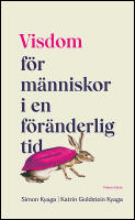 Visdom f&ouml;r m&auml;nniskor i en f&ouml;r&auml;nderlig tid