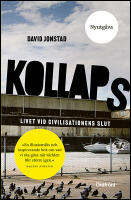 Kollaps : Livet vid civilisationens slut