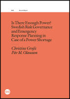Is there enough power? Swedish risk governance and emergency response planning in case of a power shortage