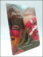 Slesvig : ett gr&auml;nsland i Norden