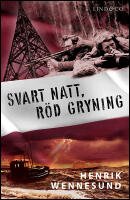 Svart natt, r&ouml;d gryning