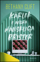 K&auml;rlek och andra m&auml;nskliga brister