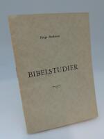 Bibelstudier : om fr&auml;lsningen, kampen och segern