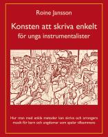 Konsten att skriva enkelt : F&ouml;r unga instrumentalister