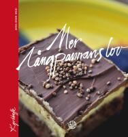 Mer l&aring;ngpannans lov : De godaste rutorna ur kyrkkaffeserien - och m&aring;nga nya