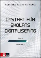 Omstart f&ouml;r skolans digitalisering