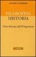 Filosofins historia : Fr&aring;n Bolzano till Wittgenstein