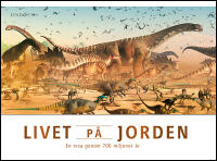 Livet p&aring; jorden : En resa genom 700 miljoner &aring;r