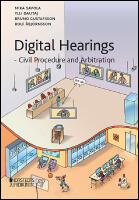 Digital hearings : Civil procedure and arbitration